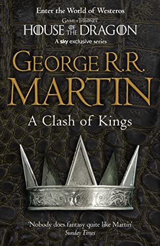 A Clash of Kings: Book 2 of a Song of Ice and Fire (Song of Ice & Fire 2)