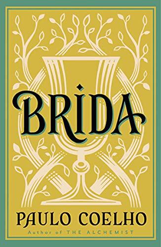 Brida: An enchanting tale of magic, love, and personal growth from the author of 'The Alchemist'