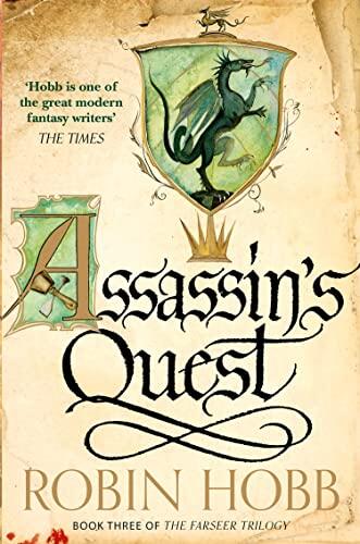 Assassin’s Quest: Keystone. Gate. Crossroads. Catalyst.: Book 3 (The Farseer Trilogy)