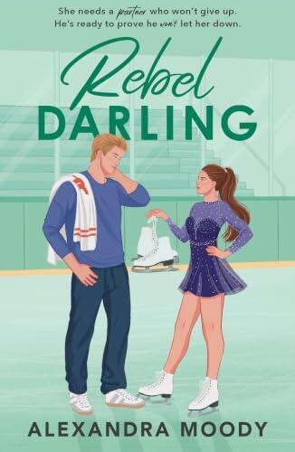 Rebel Darling: The 4th book in the best-selling YA figure skating meets ice hockey sports romance series, DARLING DEVILS, new for 2026!