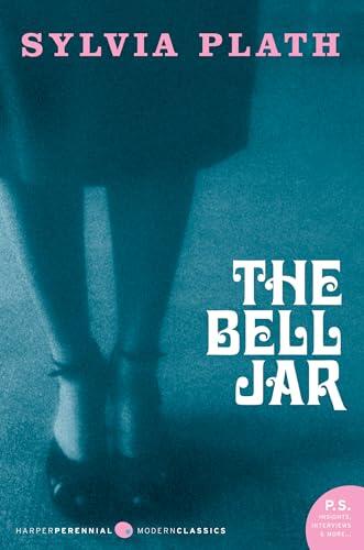 The Bell Jar: Sylvia Plath: 153 (Perennial Classics)