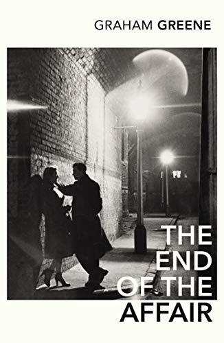 The End of the Affair: Graham Greene
