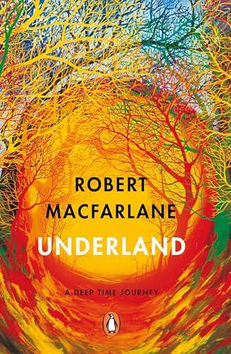 Un viaje fascinante al corazón oculto de la Tierra: reseña de Underland de Robert Macfarlane