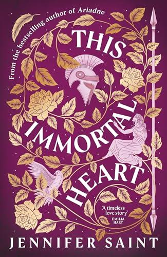 This Immortal Heart: The new feminist retelling of Aphrodite from the Sunday Times bestselling author of Hera and Ariadne