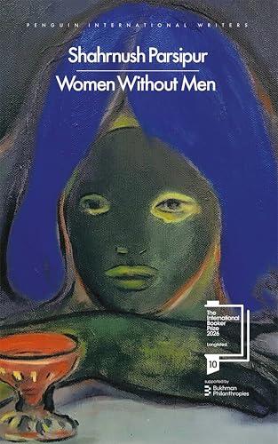 Women Without Men: Longlisted for the International Booker Prize 2026 (Penguin International Writers)