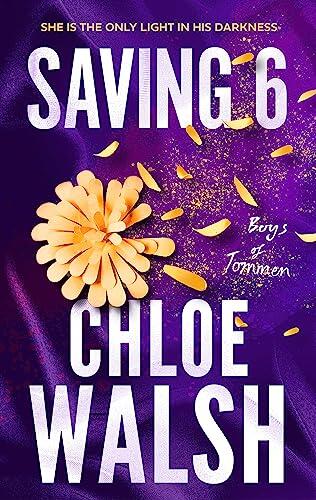 Saving 6: Epic, emotional and addictive romance from the internationally bestselling phenomenon: 3 (Boys of Tommen, 3)