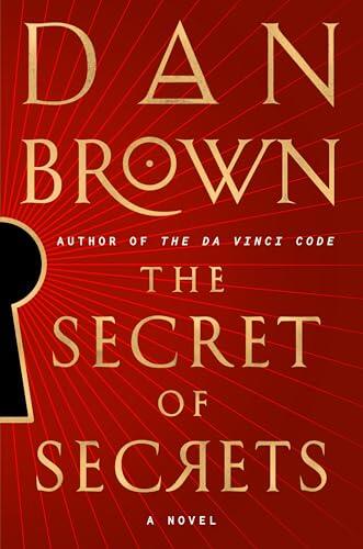 The Secret of Secrets: A Novel: 6 (Robert Langdon)