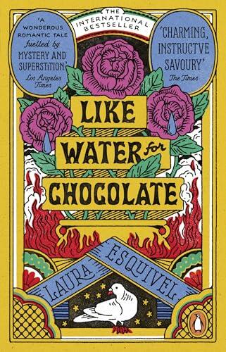 Like Water For Chocolate: No.1 international bestseller