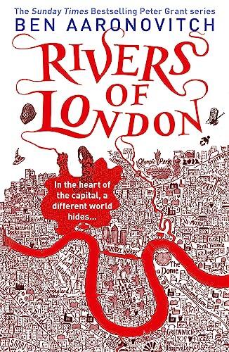 Rivers of London: Book 1 in the #1 bestselling Rivers of London series