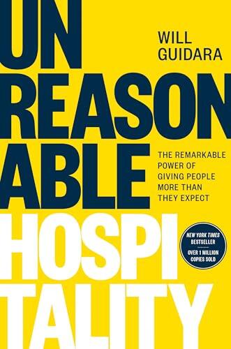 El arte de exceder las expectativas: Una reseña de Unreasonable Hospitality