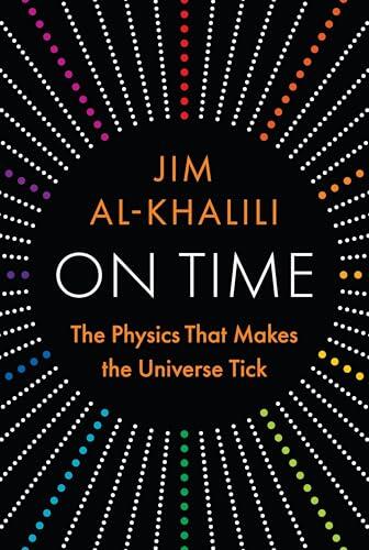 El enigma del tiempo: Una exploración física del universo