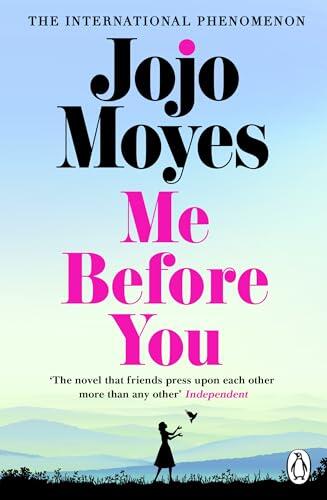 Me before you: The international phenomenon from the bestselling author of Someone Else’s Shoes (Louisa Clark, 1)