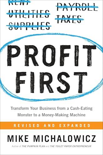 Cómo transformar tu negocio en una máquina de hacer dinero con Profit First