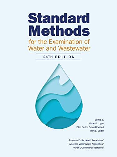 Standard Methods for the Examination of Water and Wastewater™