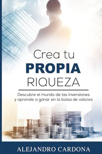 Las claves para dominar la bolsa de valores y tomar el control de tu futuro financiero