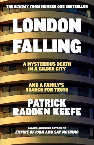 El lado oscuro de la alta sociedad londinense al descubierto en el nuevo libro de Patrick Radden Keefe