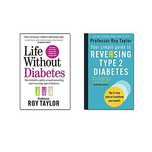 S B Ltd La vida sin diabetes y su guía sencilla para revertir la diabetes tipo 2 Colección 2 libros escritos por el profesor Roy Taylor