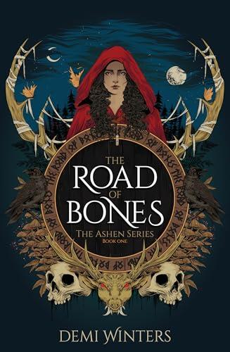 The Road of Bones: The epic Viking romantasy BookTok sensation unmissable for fans of QUICKSILVER and FOURTH WING: 1 (Ashen)