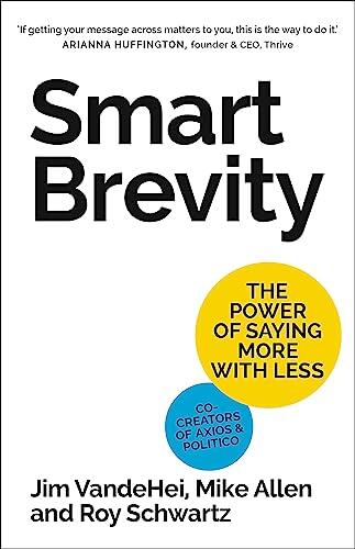 El arte de comunicar con impacto: Análisis de Smart Brevity