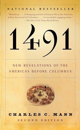 1491 (Second Edition): New Revelations of the Americas Before Columbus (Vintage)