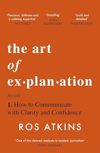 Dominando el arte de la explicación en la era de la comunicación moderna