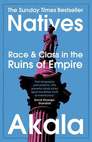 Natives de Akala: Una mirada profunda a la raza y clase en el Imperio Británico