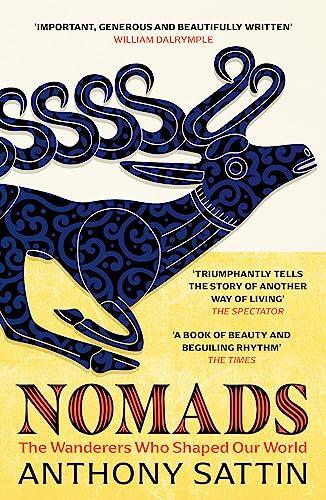 Nomads: the wanderers who shaped our world