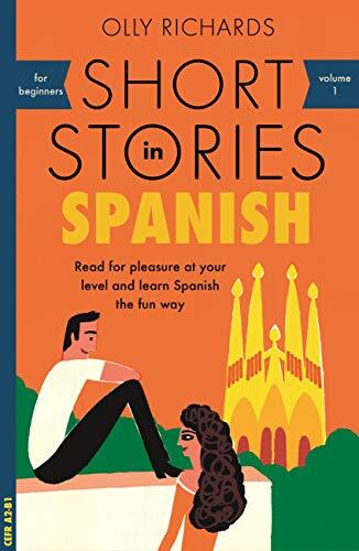 Aprender español leyendo: Análisis del libro de relatos cortos de Olly Richards