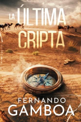 La última cripta: 1 (Las aventuras de Ulises Vidal)
