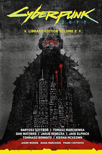 Nuevas historias desde los oscuros callejones de Night City con la edición de lujo de Dark Horse