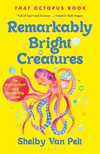 Remarkably Bright Creatures: ‘That Octopus Book’, the international bestseller, now a major Netflix film