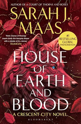 House of Earth and Blood: The first book in the SENSATIONAL Crescent City series, from the creator of ACOTAR: 1