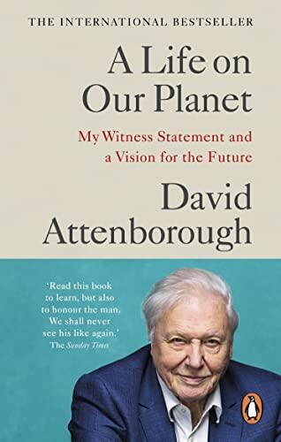 Testimonio y visión de futuro de David Attenborough sobre la Tierra