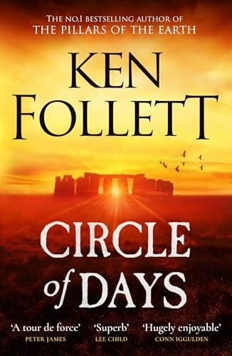 Circle of days: The epic new novel from the No. 1 bestselling author of The Pillars of the Earth
