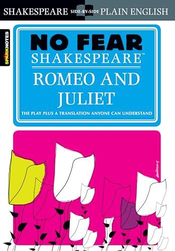 Romeo And Juliet. No Fear Shakespeare: No Fear Shakespeare Side-By-Side Plain English: 2