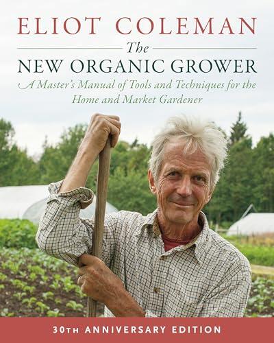 El manual definitivo para la agricultura orgánica y de mercado