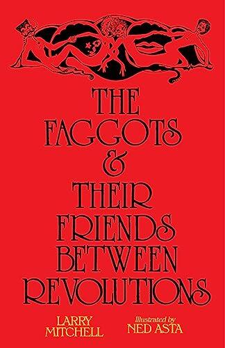 The Faggots and Their Friends Between Revolutions