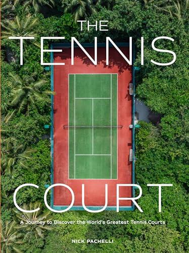 Más allá de las líneas: un recorrido visual por las canchas de tenis más extraordinarias del mundo
