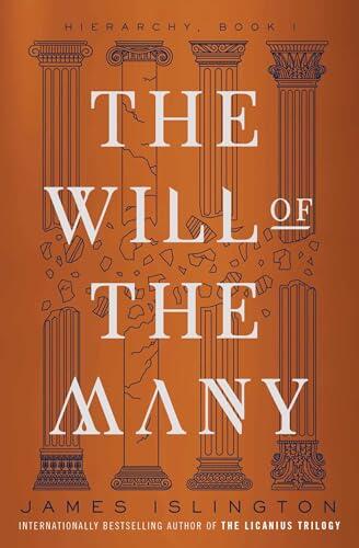 The will of the many: Volume 1 (Hierarchy, 1)