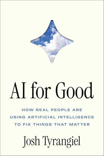 AI for Good: How Real People Are Using Artificial Intelligence
