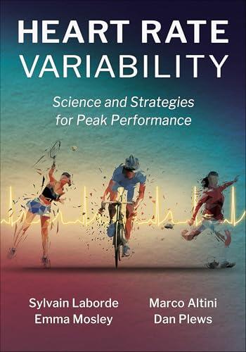 Heart Rate Variability: Science and Strategies for Peak Performance