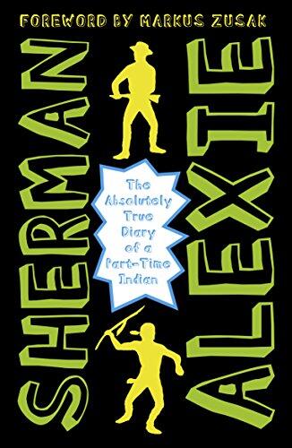 The Absolutely True Diary Of A Part-Time Indian: The heartbreakingly funny New York Times bestseller