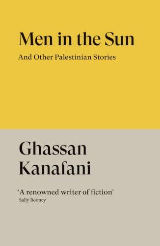 Men in the sun & other Palestinian stories (Verso Editions)