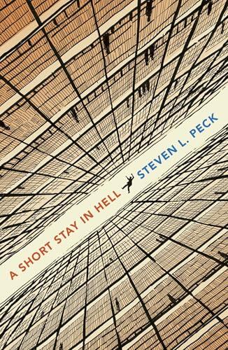 A Short Stay in Hell: The life-changing, existential novella readers can’t stop talking about