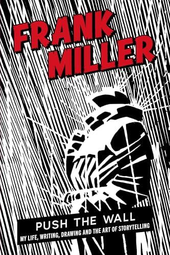 Anatomía de una leyenda del cómic: Así se construyó el universo de Frank Miller