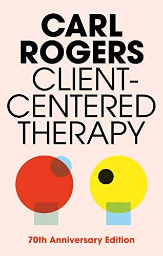 Carl Rogers y los Fundamentos de la Terapia Centrada en el Cliente