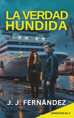 La verdad hundida: (Novela de thriller, misterio y suspense) (Christian Vinther)