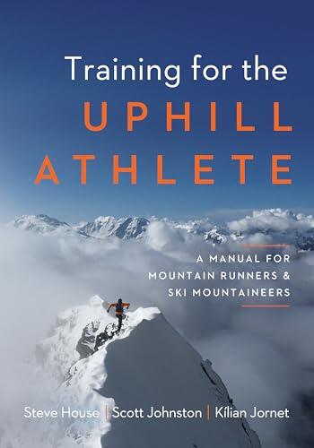 Manual definitivo de entrenamiento para atletas de montaña y deportes de resistencia