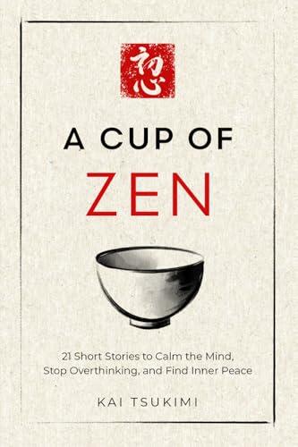 El arte de silenciar la mente: Reseña de A Cup of Zen