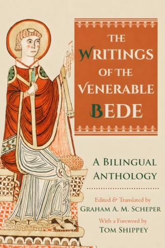 The Writings of the Venerable Bede: A Bilingual Anthology